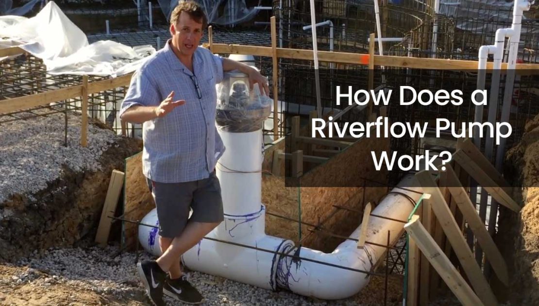 How Does a Riverflow Pump Work?